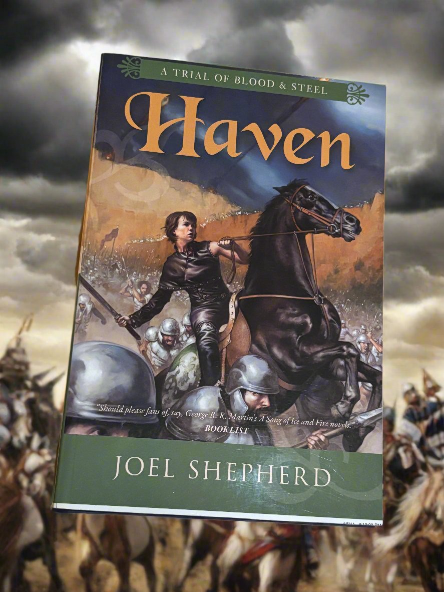 Haven (A Trial of Blood and Steel Book 4)- By Joel Shepherd