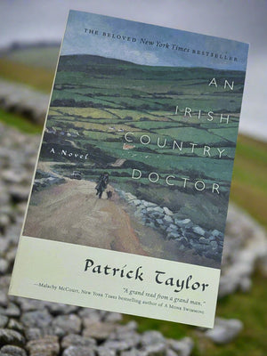 An Irish Country Doctor- By Patrick Taylor