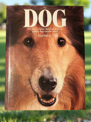 The Dog: The most complete, illustrated, practical guide to dogs and their world- By David Alderton