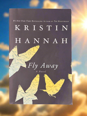 Fly Away (Firefly Lane #2)- By Kristin Hannah