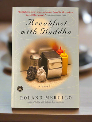 Breakfast with Buddha- By Roland Merullo