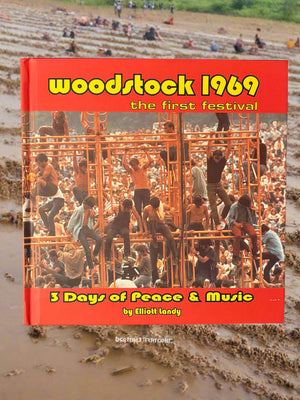 Woodstock 1969: The First Festival-3 Days of Peace and Music- By Elliott Landy