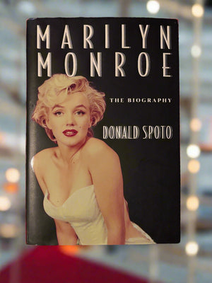 Marilyn Monroe: The Biography- By Donald Spoto