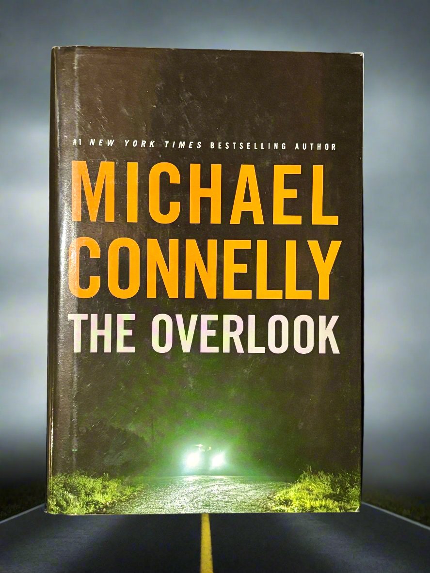 The Overlook- By Michael Connelly