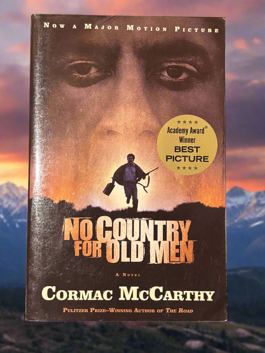 No Country for Old Men- By Cormac McCarthy