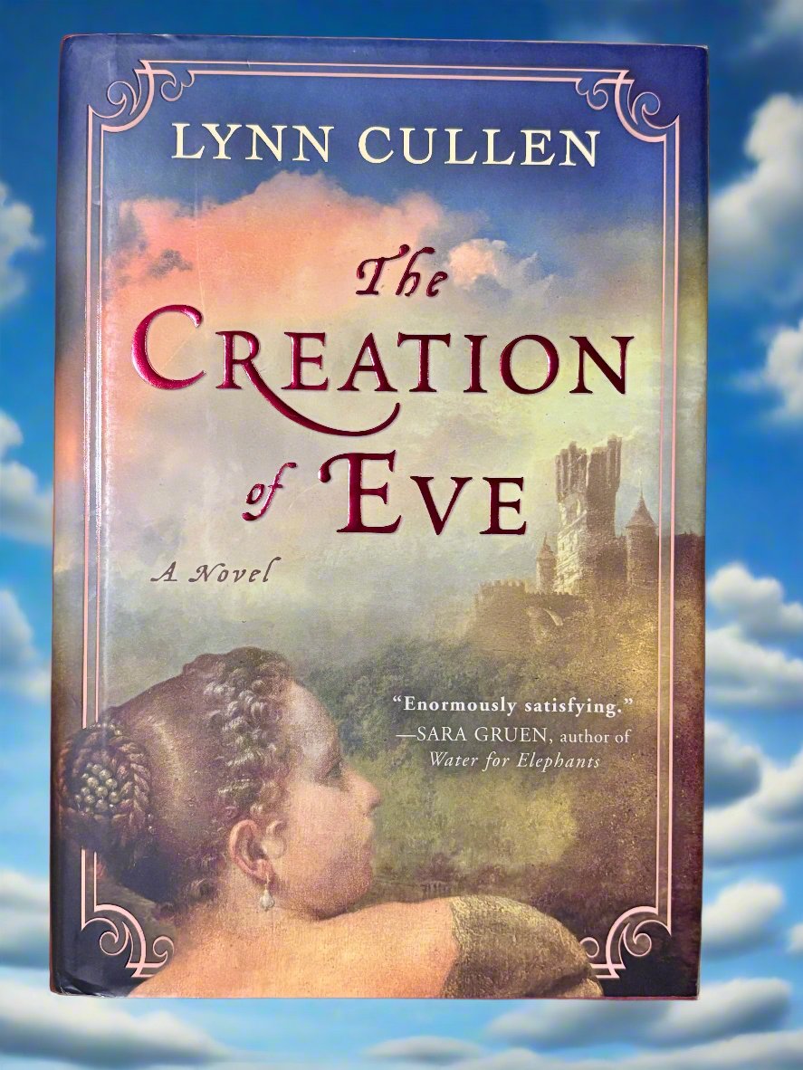 The Creation of Eve- By Lynn Cullen