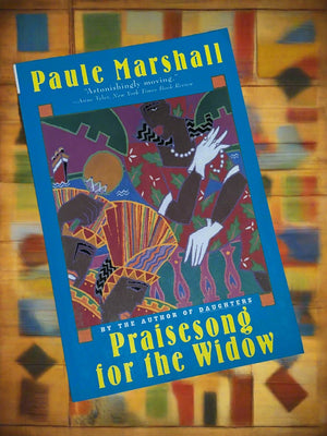 Praisesong for the Widow- By Paule Marshall