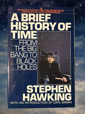 A Brief History of Time: From the Big Bang to Black Holes- By Stephen Hawking