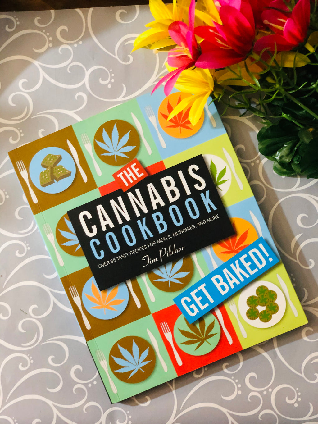 The Cannabis Cookbook- By Jim Pitcher